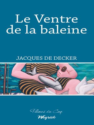 cover image of Le Ventre de la baleine